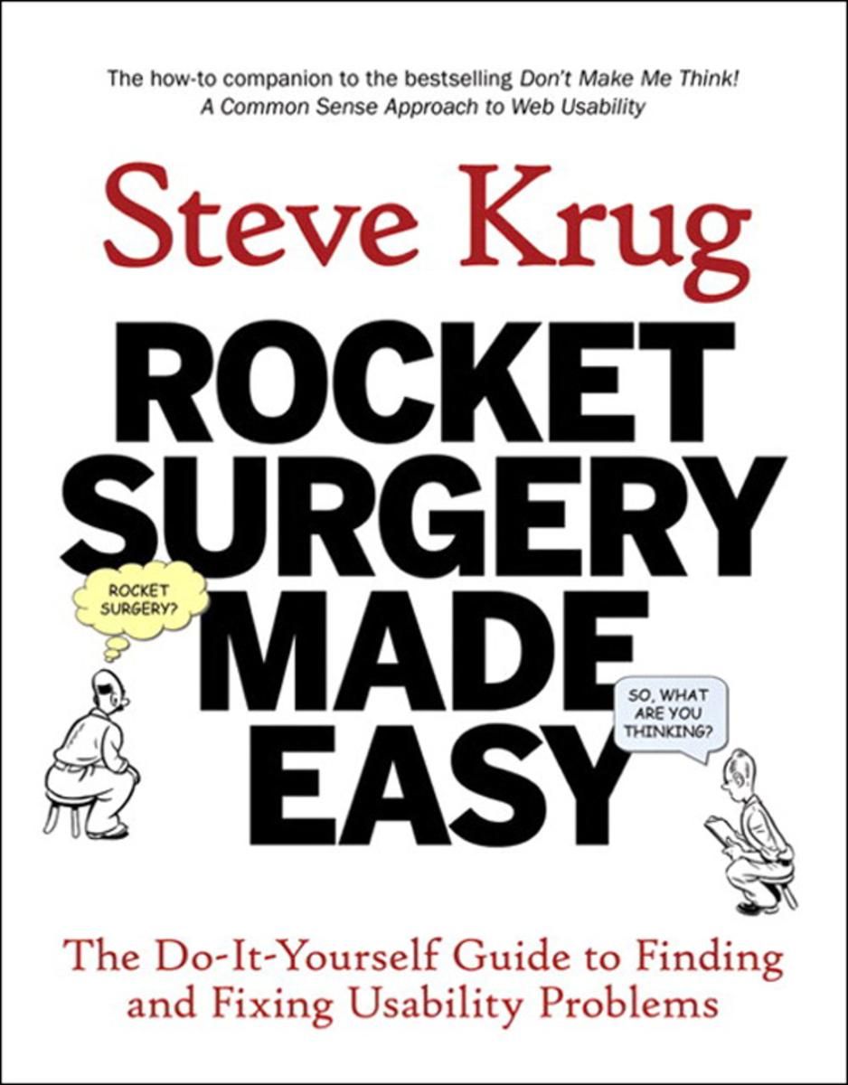 Rocket surgery made easy